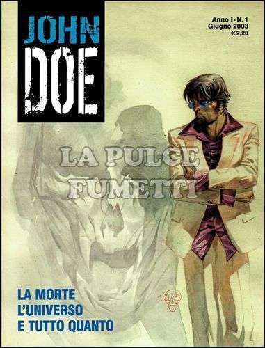 JOHN DOE #     1: LA MORTE, L'UNIVERSO E TUTTO QUANTO